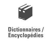 Dictionnaires / Encyclopédies